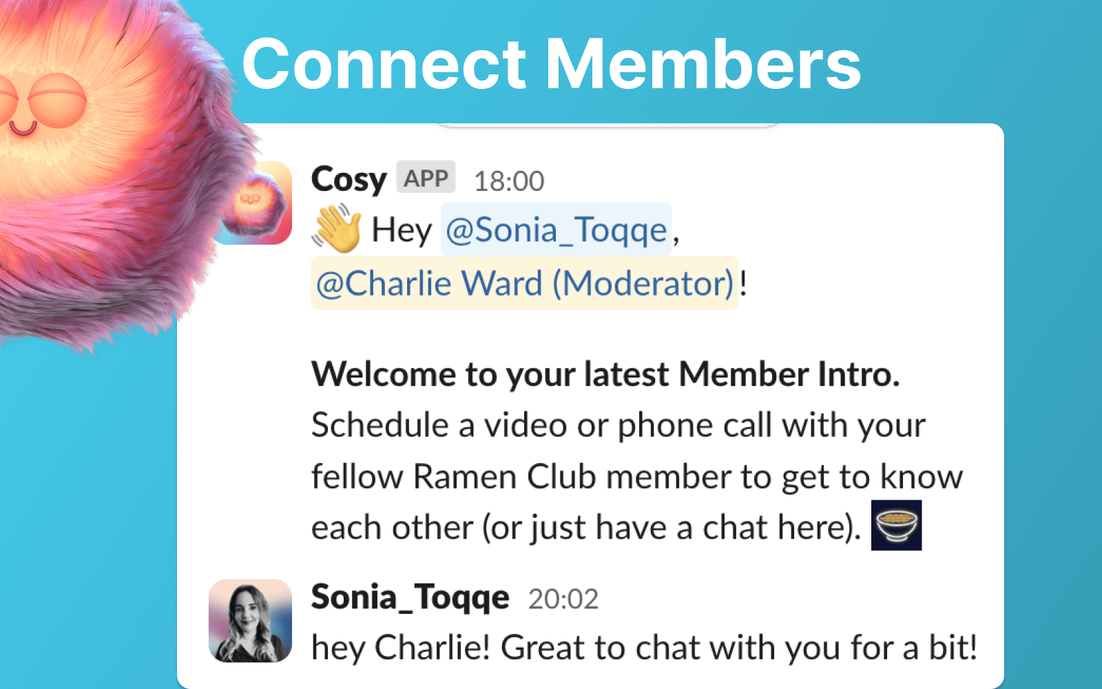舒适 - 用于启动、管理和发展 Slack 社区的一体化工具。媒体1
