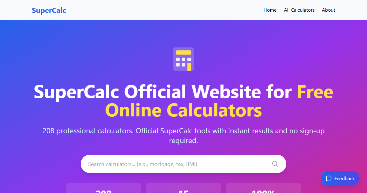 SuperCalc - SuperCalc provides free, privacy-first calculators for finance, tax, mortgage, retirement, health, and business decisions. media 1