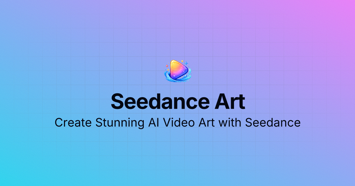 Seedance Art - Cinematic Video & Audio Generation with Seedance media 1