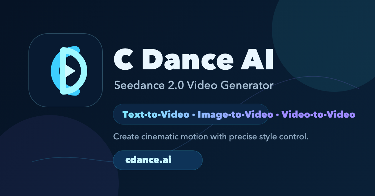 c dance ai - C Dance AI — C Dance 2.0 Powered by Seedance 2.0 media 1